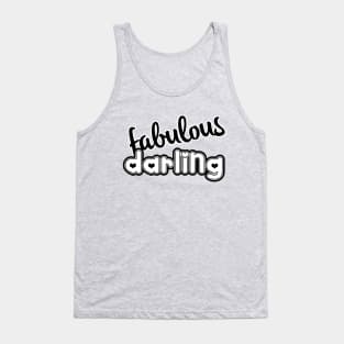 Fabulous Darling Tank Top